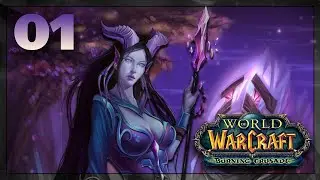 COMEBACK (1) | WoW  Burning Crusade