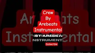 Crew by Arebeats instrumental #instrumental #beats #newbeats #newinstrumental