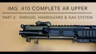 AR .410 Shotgun Upper - Recoil and gas system