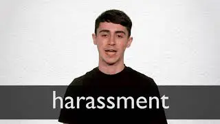 How to pronounce HARASSMENT in British English