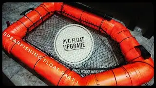 Spearfishing Float Pvc Upgrade & Setup Part #1