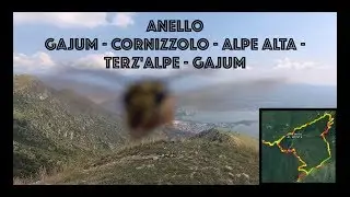 Anello trekking - Gajum, Cornizzolo, AlpeAlta, Terz'Alpe, Gajum