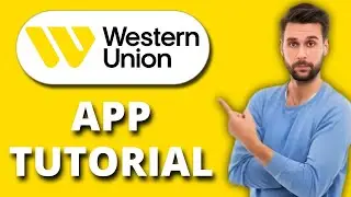 NEW! Western Union App Tutorial (2025) 📱 | How to Send & Track Money Easily