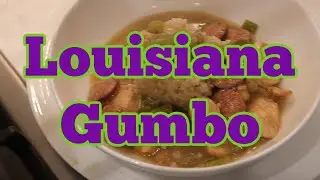 A Taste of the 50 States! Episode #2 Louisiana Gumbo