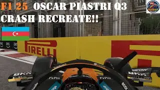 OSCAR PIASTRI BAKU QUALIFYING CRASH!! RECREATED F1 25 #baku #f1 #f125 #azerbaijan #mclaren