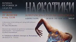 Dr. Yuliya Knyahnytska &mdash; Substances: Culture, Stigma, Addiction, When to Ask for Help