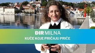 Đir Milna - Kuće koje pričaju priče