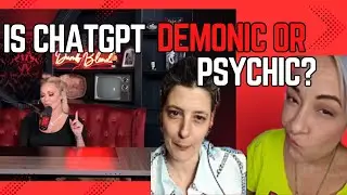 Ep. 61 - Is ChatGPT Demonic or Psychic? Inspired by Bunnie XO's Viral Take