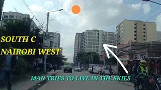 SOUTH C, NAIROBI WEST. Man tries to reach the skies.