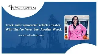 Truck and Commercial Vehicle Crashes: Why They&rsquo;re Never Just Another Wreck