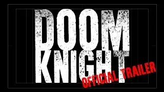 UndeaD Killer - Doom Knight (Official Trailer)