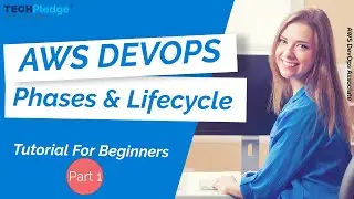 DevOps Phases | CICD with AWS DevOps | AWS DevOps Tutorial  | AWS DevOps Training | Part1