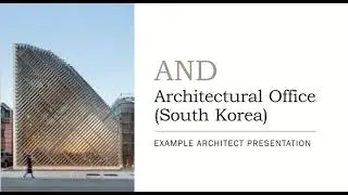 DAB201 Short Presentation - Chosen Exemplary Architect