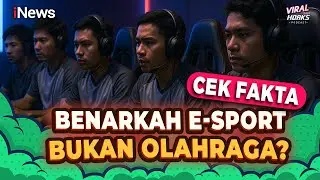 🔴LIVE Cek Fakta, Benarkah E-Sport Bukan Olahraga? | Viral tapi Hoaks