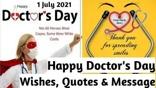 National Doctor's day 2021/Happy Doctor's Day/Doctor's day quotes, Greetings,status,message & wishes