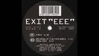 Exit EEE - Dreaming Of A Better World