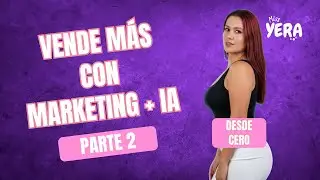 IA + MKT: Aprende y vende más! (parte 2)