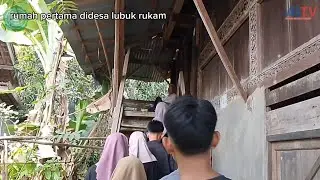 Mengenal Rumah Bersejarah di Desa Lubuk Rukam Kec.Peninjauan Kab.OKU| Kelompok 3 kelasXI 1 MAS BINDU