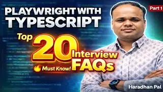Real Time Interview Q&A - Playwright TypeScript End to End UI Automation Testing - Set 1 (20 Q&A)