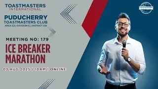 IceBreakers Marathon | Meeting #179 | PTC | Puducherry TMC | 03 AUG 2025 | 10AM