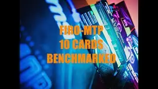 FIRO (MTP/Zcoin) &mdash; 10 видеокарт протестированы! [2021]