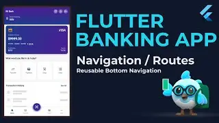 Refactor a Flutter Banking App with Reusable Navigation & Routes