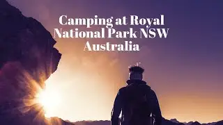 Camping Overnight at Royal National Park NSW Australia (Amazing Race Challenge)