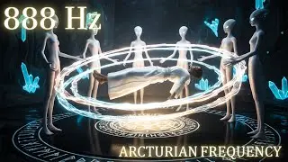 ✨ Arcturian Frequency 888Hz | Activate Healing & Energy Flow | Cosmic Vocal Soundscapes 💫