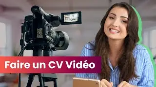 Comment faire un CV Vidéo ? (Guide pratique)
