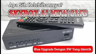 Skybox A1 New EEPROM 8MB Support AC/DC Masih Kenapa Masih Dicari Ya, Layakkah?
