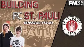 FM22 - EP4 - Building FC St. Pauli - Football Manager 2022