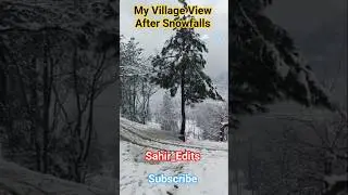 Snowfalls ❄️🌨️ In My Village #snow #snowfall #ytshorts #rain #entertainment