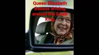 Queen Elizabeth Freaking out the Saudi King driving him around.
