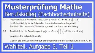 Mathe Fach Abi: Musterprüfung (BW), Wahlteil, Aufgabe 3, Teil 1 | How to Mathe