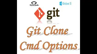 GIT: Learn Git Clone Command Options