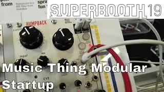 Superbooth 2019: Music Thing Modular Startup