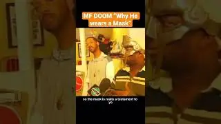 MF DOOM &ldquo;Why DOOM Wears The Mask&rdquo;