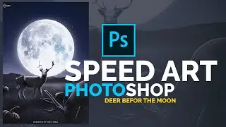 Deer and the Big Moon | Speed Art (#Photoshop) | I Wasif