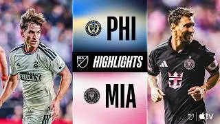 Philadelphia Union vs. Inter Miami CF | Full Match Highlights | 4-Goal Battle!