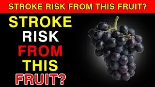 Brain Doctor Warning: This Fruit Raises Stroke Risk Fast