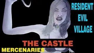 Resident Evil Village Mercenaries The Castle Gameplay Playstation Gameshd