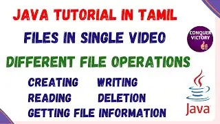 68) Files in java in Tamil | File Operations | Create | reading | writing | deletion | File Handling