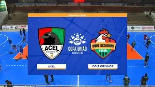 ACEL x Galo Dois Vizinhos – AO VIVO | Quartas de Final | Copa União 2025