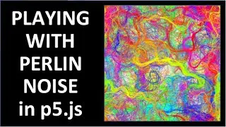 Playing with Perlin Noise in p5.js - generative art with lots of options, plus wave convections