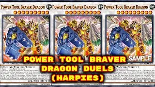 Yugioh - Power Tool Braver Dragon Duels (Harpies) (Deck Download in Description)