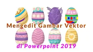 2019 Powerpoint Tutorial How to Edit Vector Images
