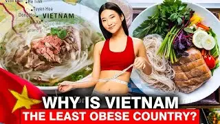 Why Vietnam is the Least Obese Country in the World: The Secrets to Staying Slim
