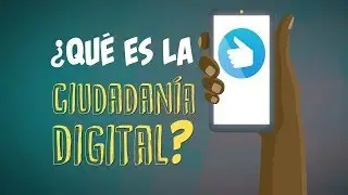 &iquest;Qu&eacute; es la CIUDADAN&Iacute;A DIGITAL?