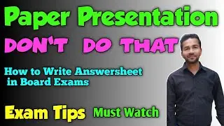 Science Paper Presentation Tips for Students | Board Exams 2021