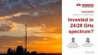 WEBINAR: Invested in 24/28 GHz spectrum?